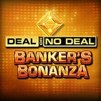 Deal or No Deal Banker's Bonanza