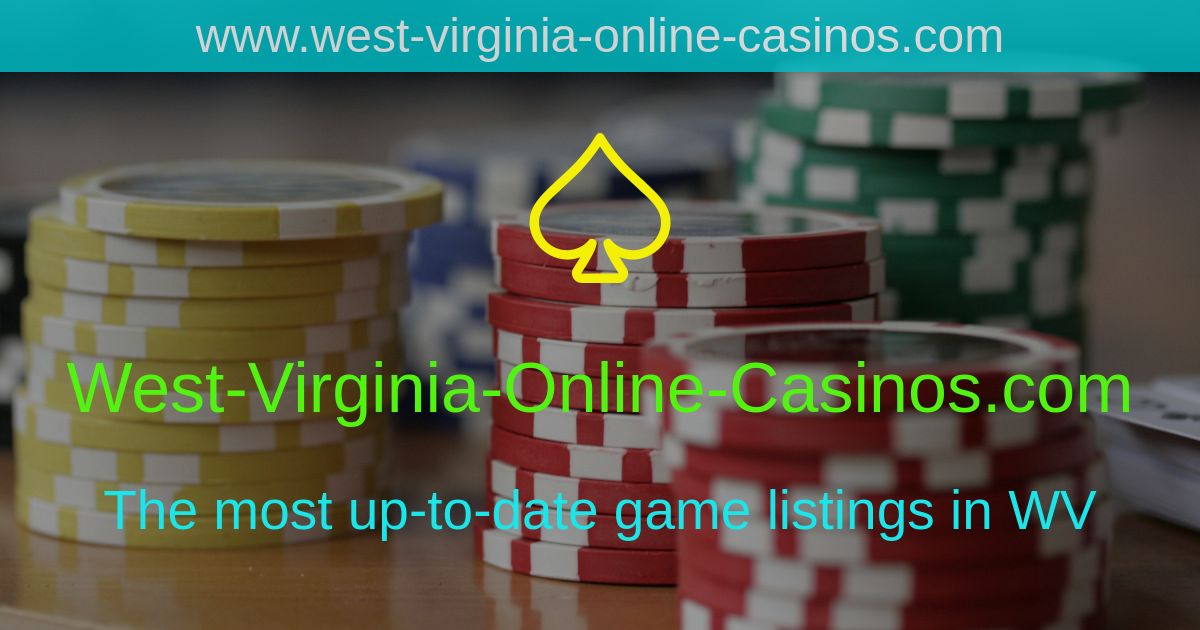 West Virginia Online Casinos